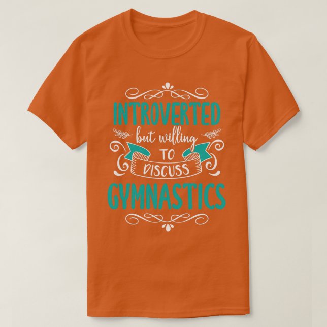 T-shirt Citation amusante de gymnastique amp introduite (Design devant)
