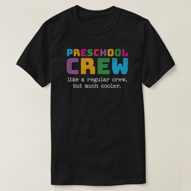 T-shirt Citation amusante de l'équipage préscolaire (Design devant)