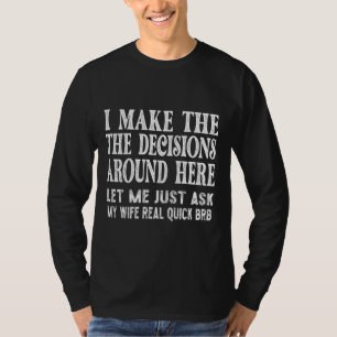 T-shirt Citation Amusante Du Mari - Laisse-Moi Demander Mo