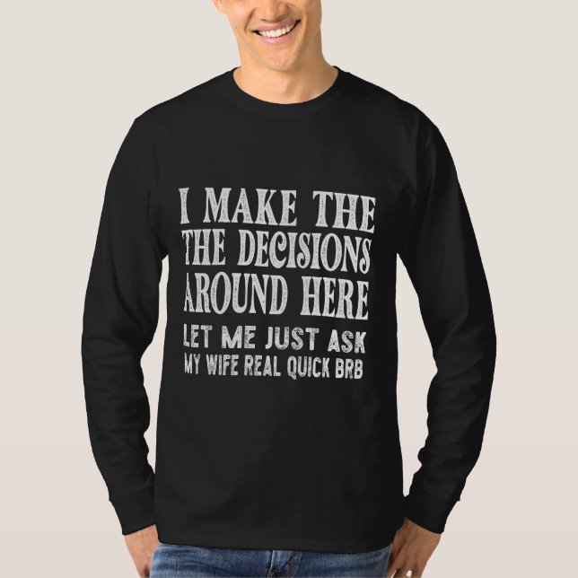 T-shirt Citation Amusante Du Mari - Laisse-Moi Demander Mo (Devant)