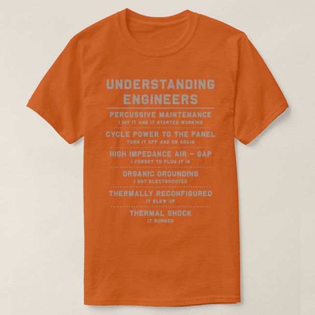 T-shirt Citation amusante Ingénierie Comprendre Ingénieurs (Design devant)