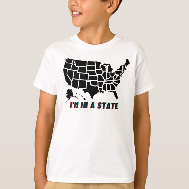 T-shirt Citation amusante Je suis dans un État Enfants gar (Devant)