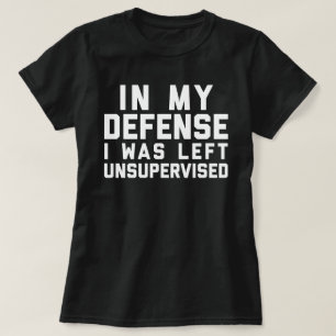 T-shirt Citation amusante non supervisée
