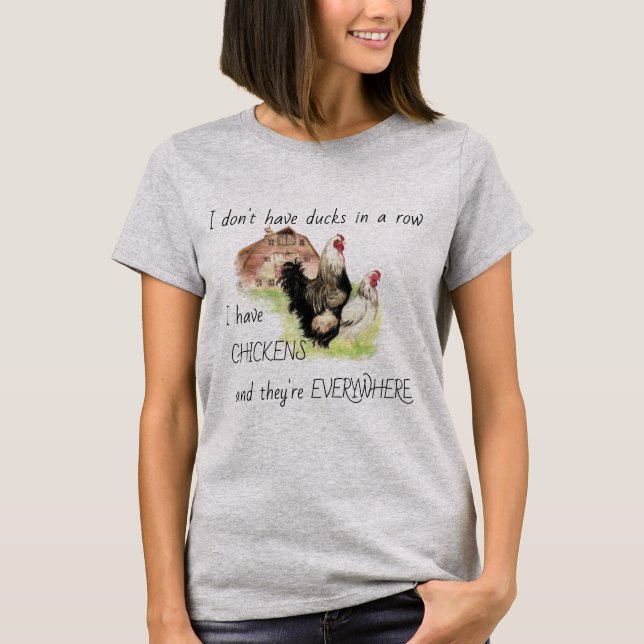 T-shirt Citation amusante Poulets partout Humour agricole  (Devant)