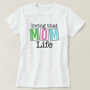 T-shirt Citation Amusante pour la Vie de Maman Bloc de Cou