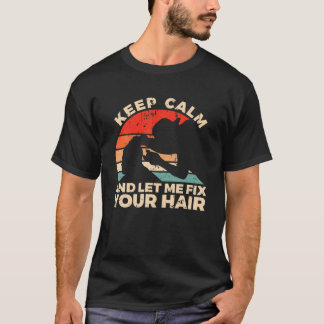 T-shirt Citation Barber Pour Un Coiffeur Sarcastique