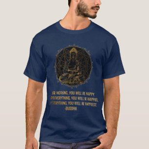 T-shirt Citation Bouddha Bouddhisme Zen Yoga Juge Rien