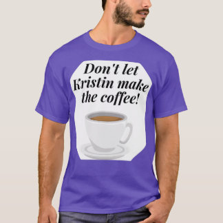 T-shirt Citation Brokenwood Mysteries Kristin Sims Café 