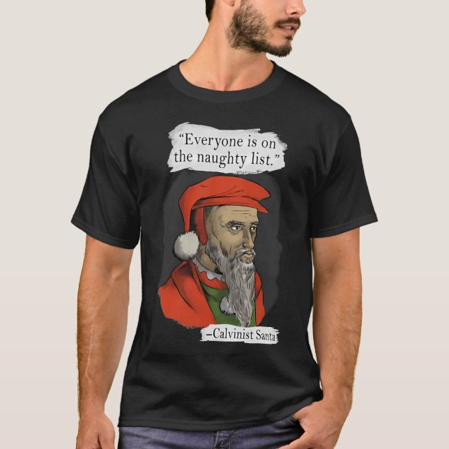 T-shirt Citation calviniste Père Noël (Devant)