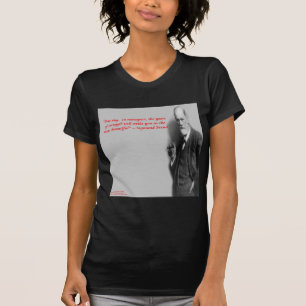 T-shirt Citation célèbre de Sigmund Freud sur le "combat"