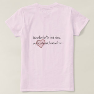 T-shirt Citation chrétienne « Béni soit le lien qui nous u