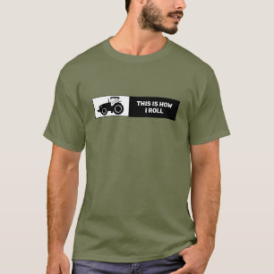 T-shirt Citation d'agriculteur amusant Voici comment je ro