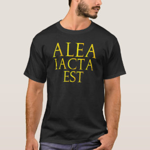 T-shirt Citation d'Alea Iacta Est Julius Caesar