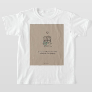 T-shirt "Citation d'amitié véritable Tee"