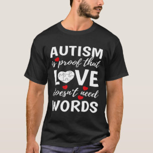 T-shirt Citation d'amour Autisme-Autisme Cadeau d'autisme