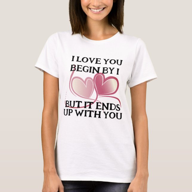 T-shirt Citation d'amour romantique pour la Saint-Valentin (Devant)
