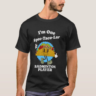 T-shirt Citation d'appréciation du joueur de badminton Fun