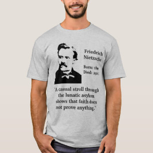 T-shirt Citation d'asile fol de Nietzsche