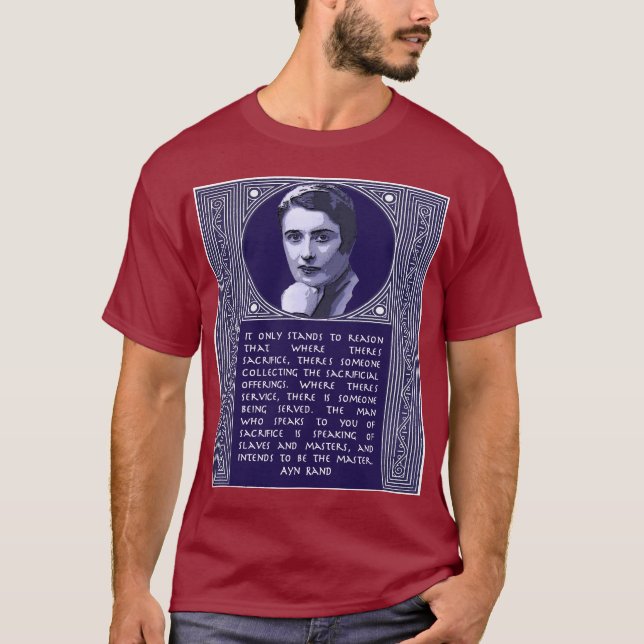 T-shirt Citation d'Ayn Rand sur ceux qui poussent le (Devant)