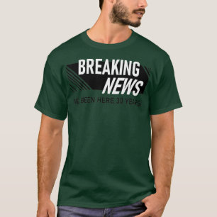 T-shirt Citation de 30 ans pour l'anniversaire du travail