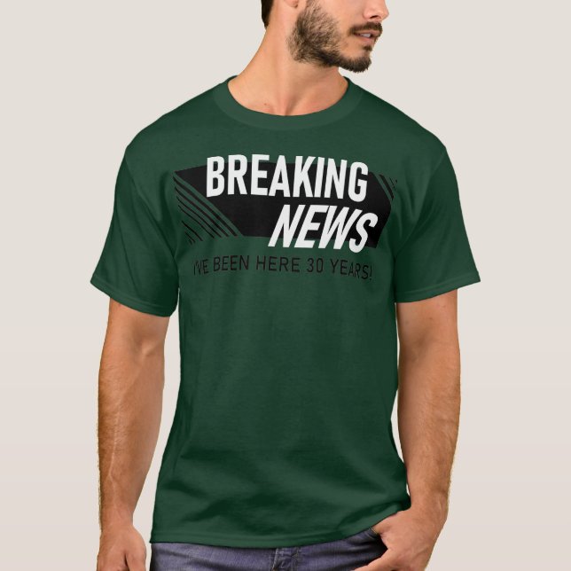 T-shirt Citation de 30 ans pour l'anniversaire du travail (Devant)