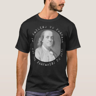 T-shirt Citation de Ben Franklin Benjamin Franklin