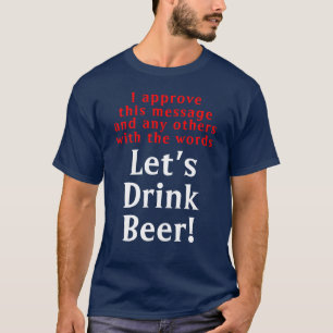 T-shirt citation de boisson amusante bière