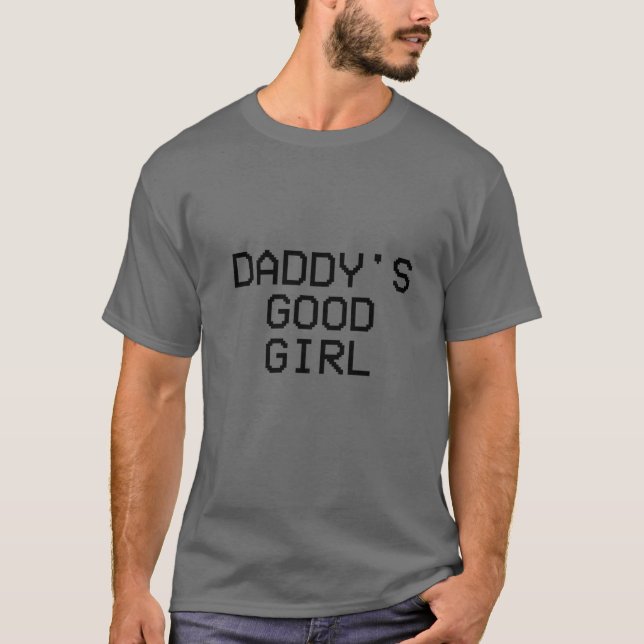 T-shirt Citation de bonne fille de papa (Devant)