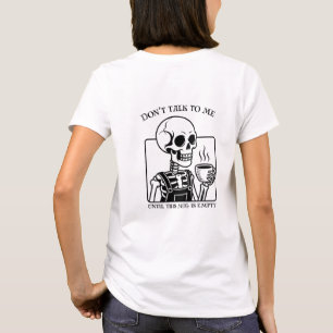 T-shirt Citation de café squelette Art - Audacieuse Typogr