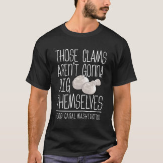 T-shirt Citation de Clam Digger Hood Canal Washington Clam