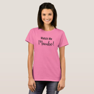 T-shirt Citation de danse latine MAMBO mignonne