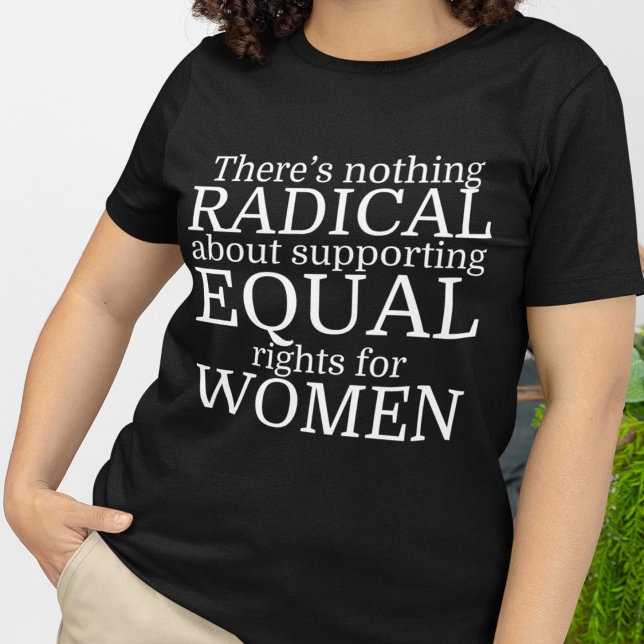 T-shirt Citation de femmes radicales sur les droits des fe (Créateur téléchargé)
