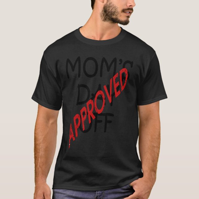 T-shirt Citation de fête des mères approuvée (Devant)