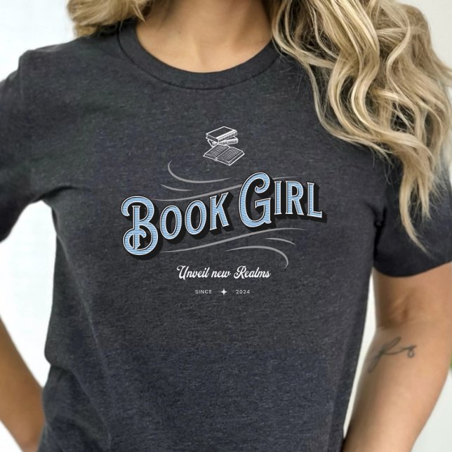 T-shirt Citation de fille de livre pour lecteurs (Créateur téléchargé)
