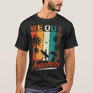 T-shirt Citation de fin d'année scolaire Nous sortons ense