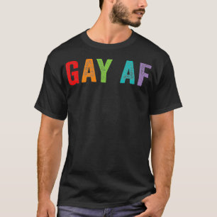 T-shirt Citation de Gay pride gay AF Rainbow Queer disant