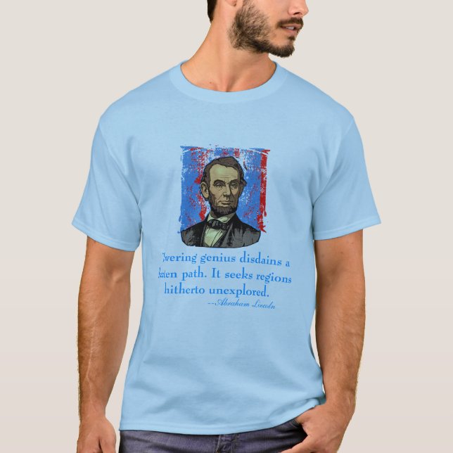 T-shirt Citation de génie d'Abraham Lincoln (Devant)