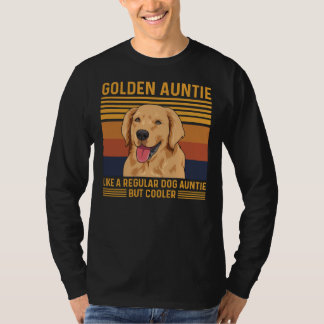 T-shirt Citation De Golden Retriever Pour Une Tante D'Or