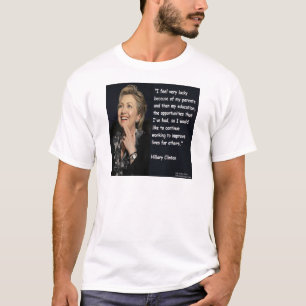 T-shirt Citation de Hillary Clinton "Mes parents et mon éd