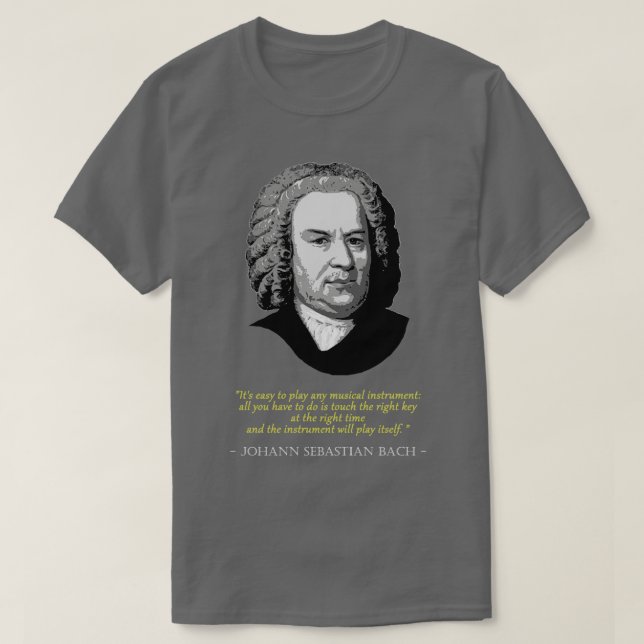 T-shirt Citation de Johann Sebastian Bach (Design devant)