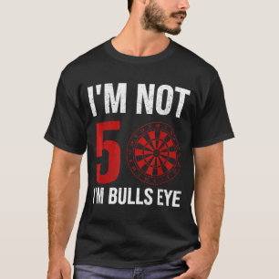 T-shirt Citation de joueur de fléchettes pour 50e annivers