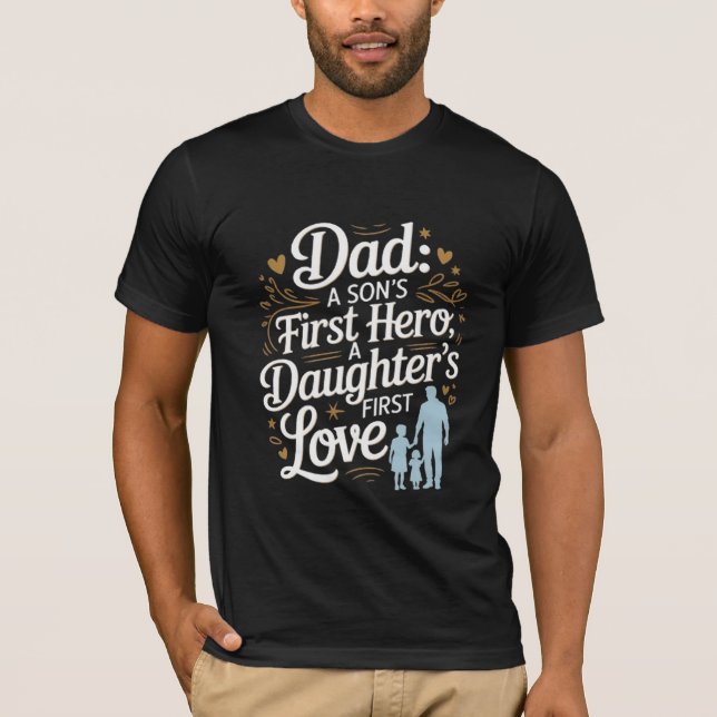 T-shirt Citation de la Fête des Pères - Héros du Fils, Fil (Devant)
