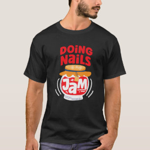 T-shirt Citation de la technologie de l'ongle Travail Unif