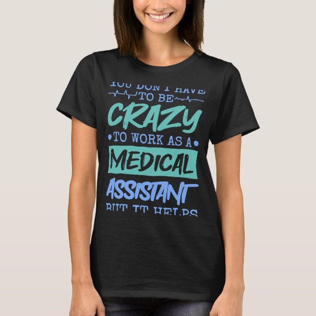 T-shirt Citation de l'adjoint Médicale pour l'infirmière a (Devant)