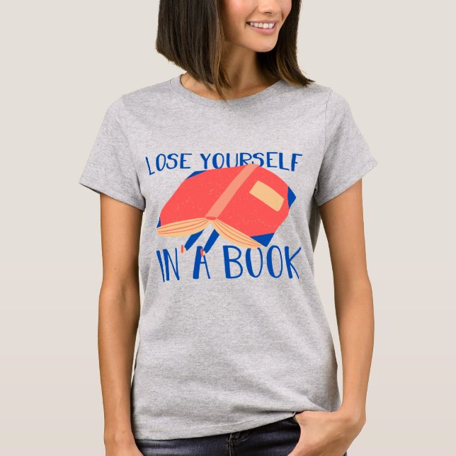 T-shirt Citation de l'amoureux du livre moderne Perdez-vou (Devant)