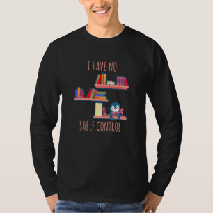 T-shirt Citation de lecture - Je n'ai aucun contrôle sur l