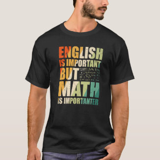 T-shirt Citation de l'enseignant math Math est important R