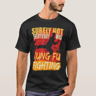 T-shirt Citation de l'Humour de combat Kung Fu Martial Tra