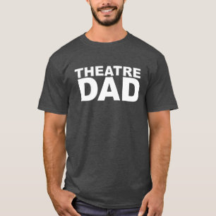 T-shirt Citation de l'Humour papa papa du Théâtre Parent