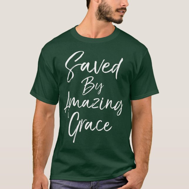 T-shirt Citation de l'Hymne de don du salut chrétien sauvé (Devant)